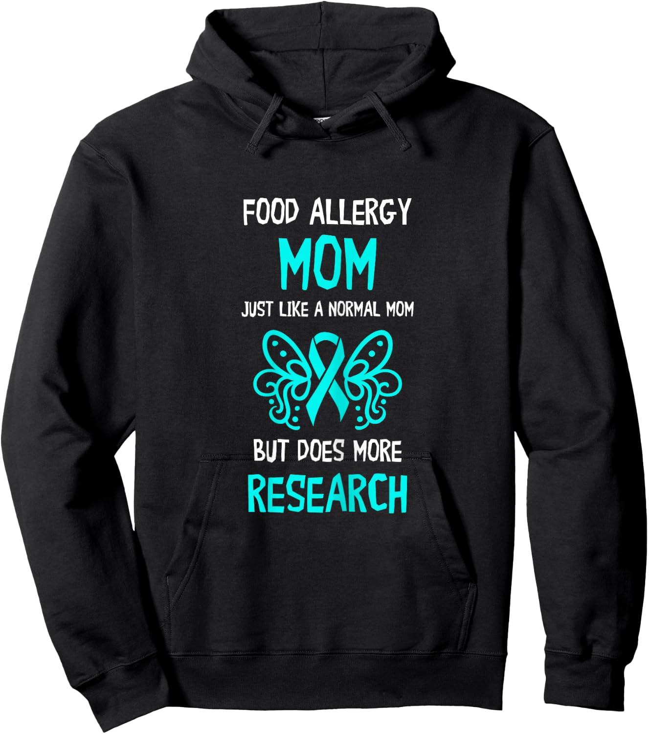 Food Allergy Mom More Research Teal Ribbon Food Allergies Hoodie - Hoodie | Black