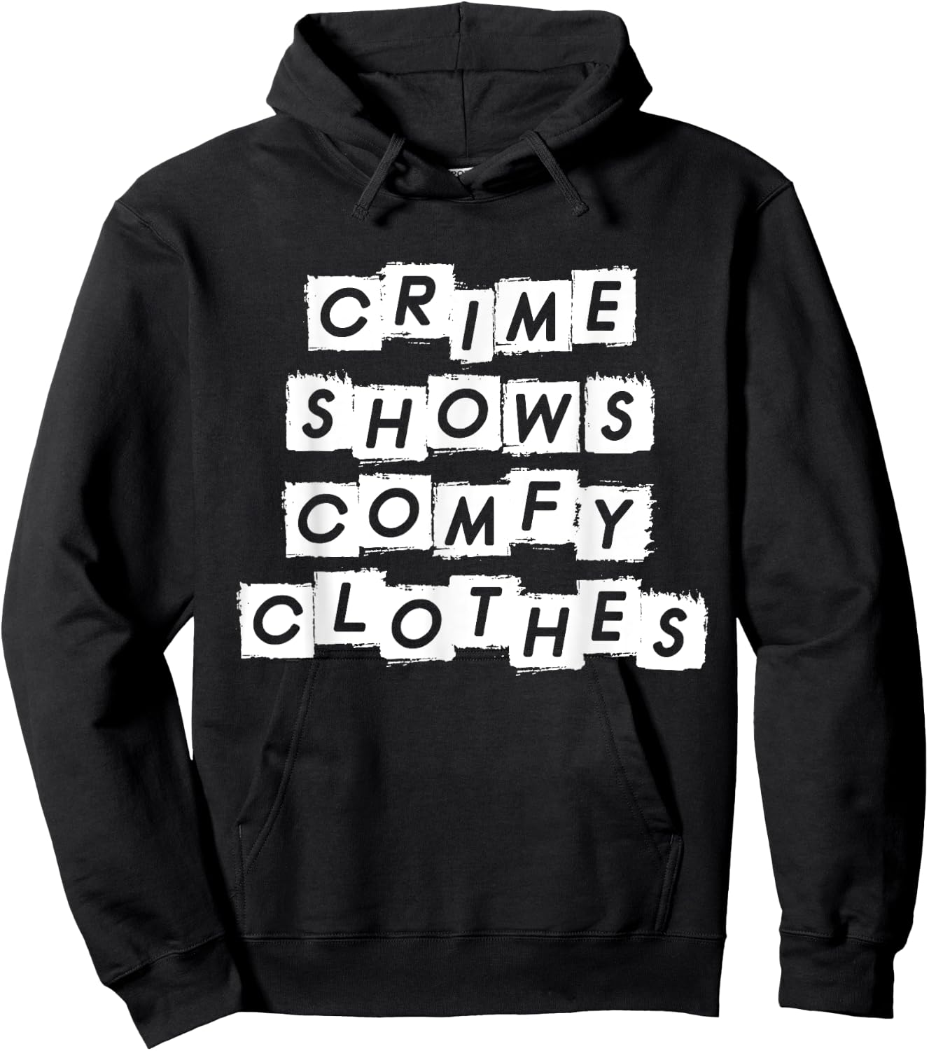 Crime Shows Comfy Clothes - Murder Shows & True Crime Hoodie - Hoodie | Black