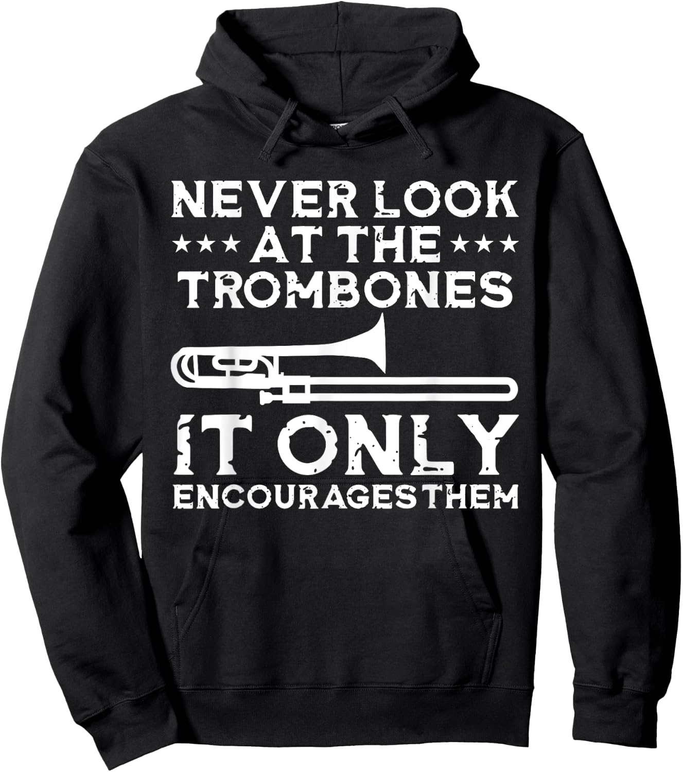 Funny Marching Band Never Look at the Trombones Hoodie - Hoodie | Black