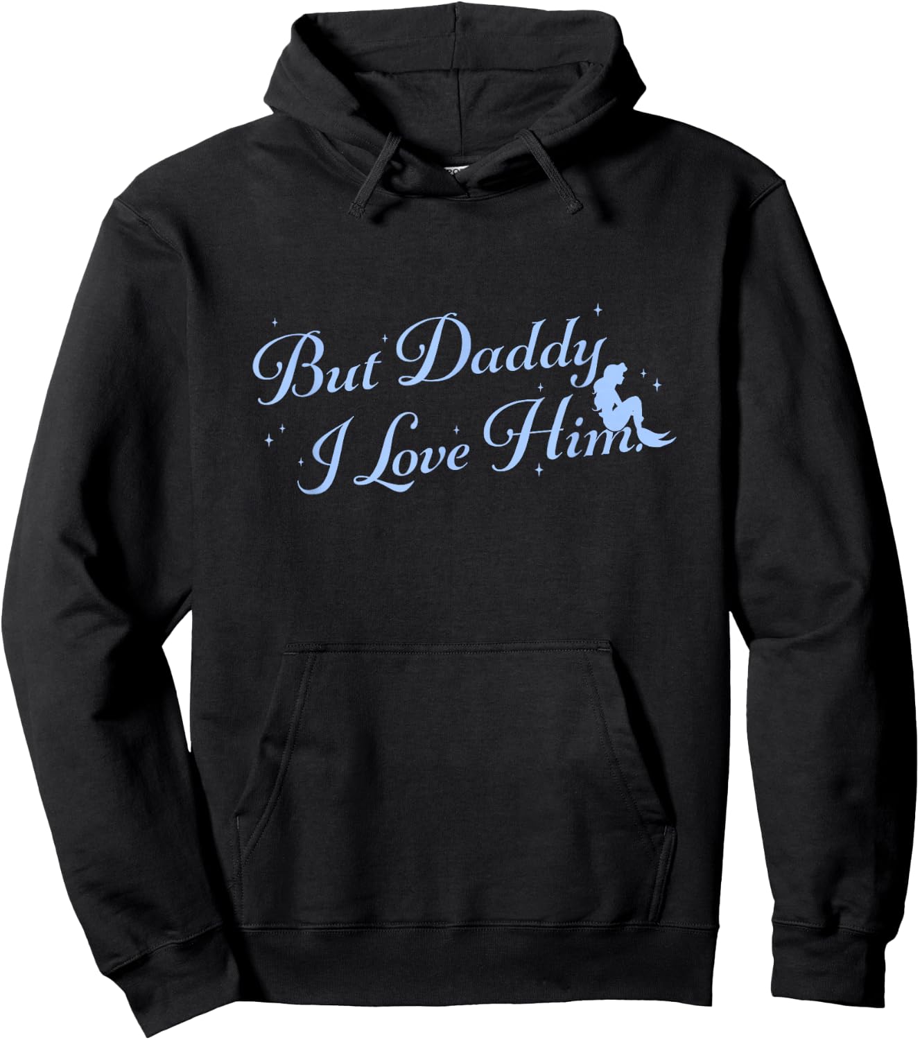 Disney The Little Mermaid But Daddy I Love Him Big Text Logo Hoodie - Hoodie | Black