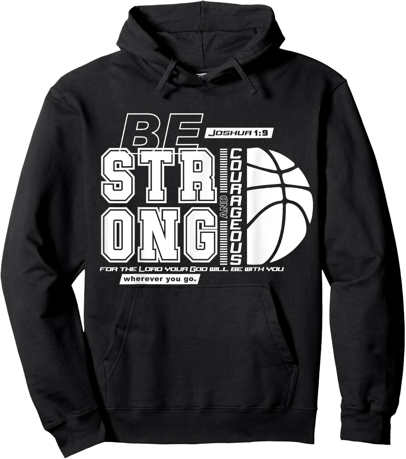 Christian Basketball Bible Verse / Strong Courageous Faith Hoodie - Hoodie | Black