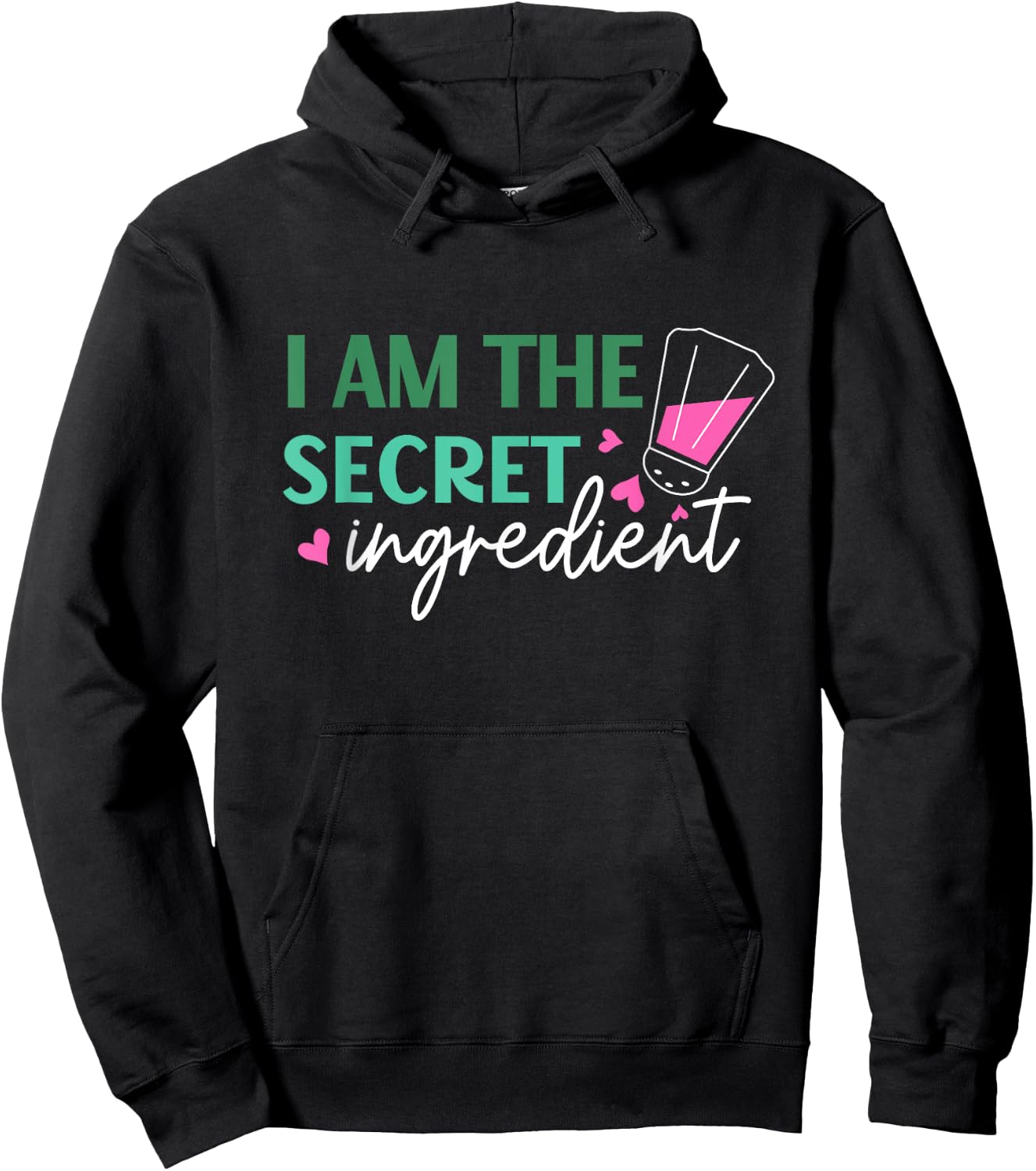 I Am The Secret Ingredient Best Funny Gift Chef Hoodie - Hoodie | Black