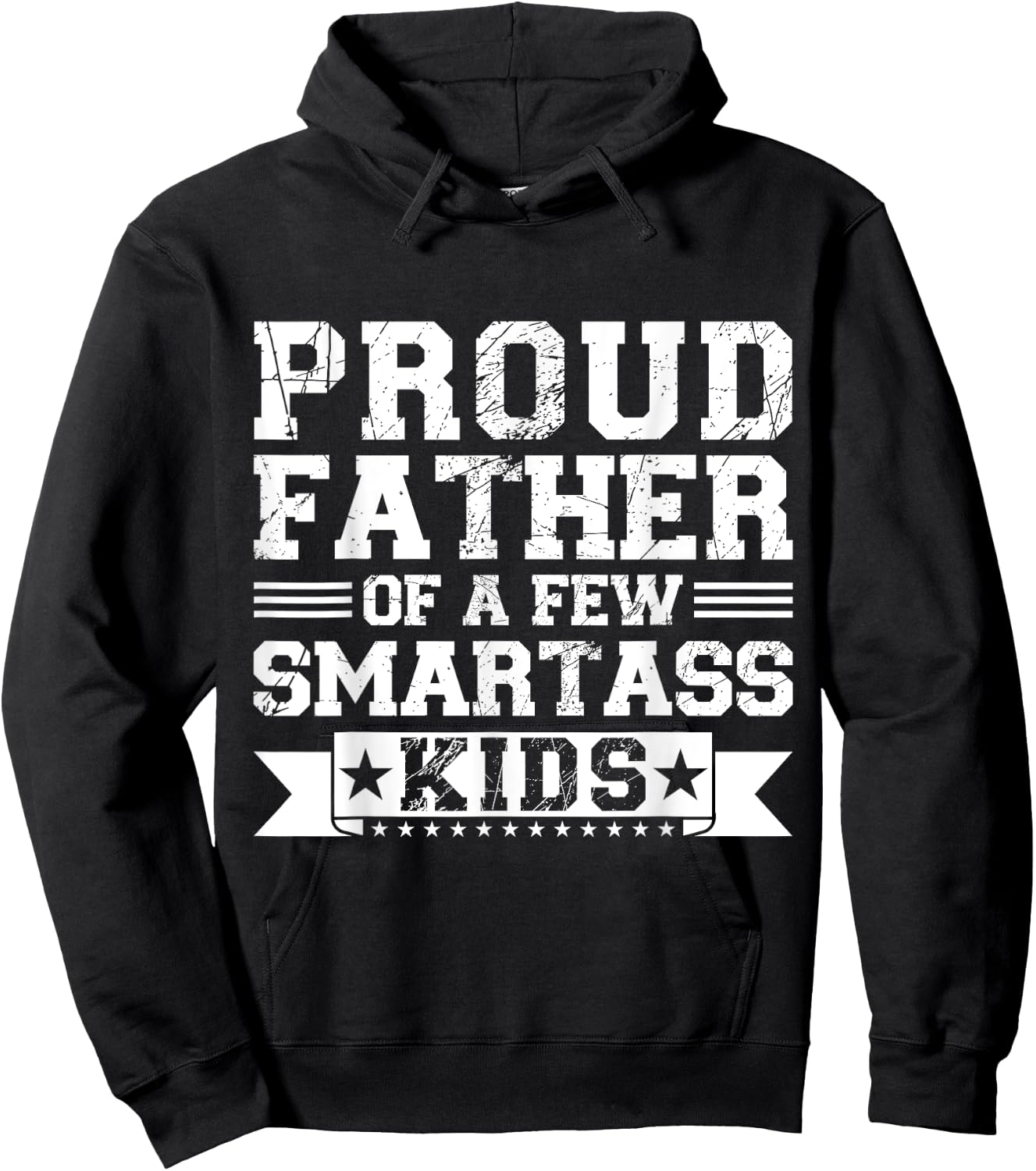 Proud Father Of A Few Smartass Kids Father's Day Camping Hoodie - Hoodie | Black