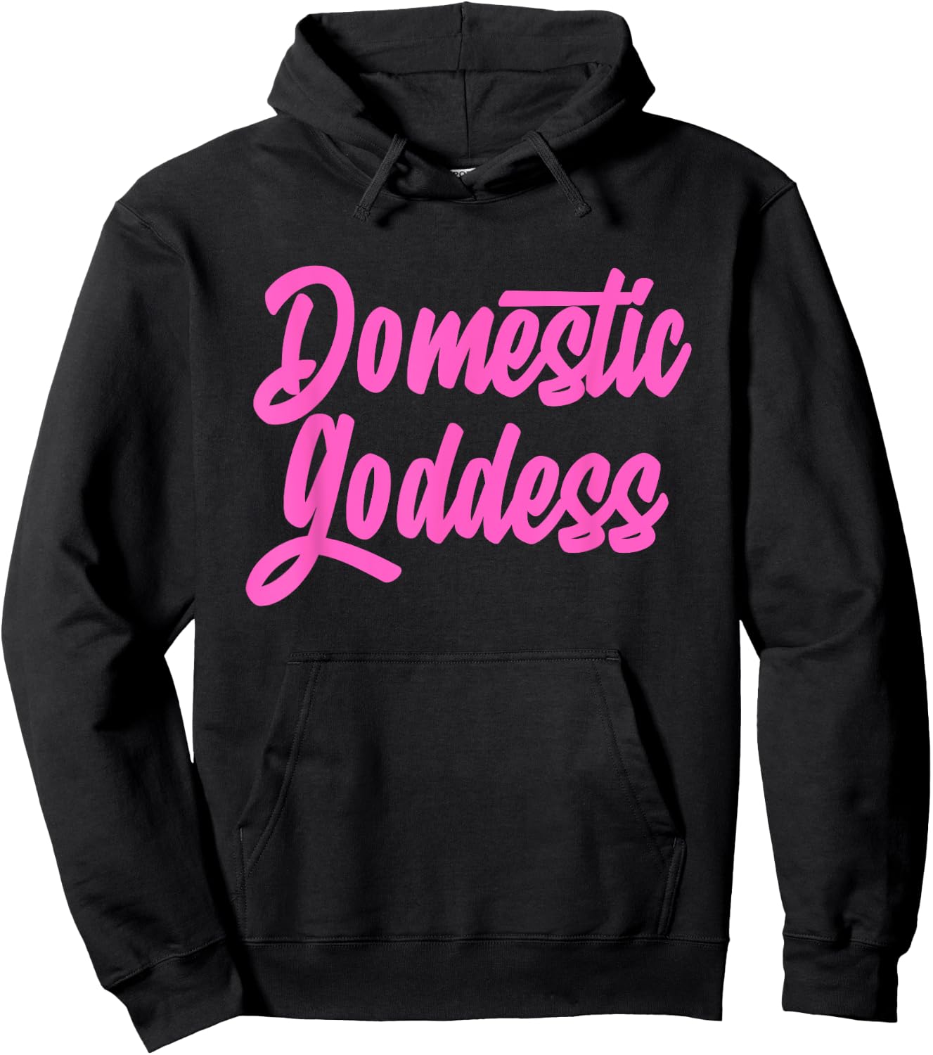 Domestic Goddess Funny Mom Housewife Quote Hoodie - Hoodie | Black