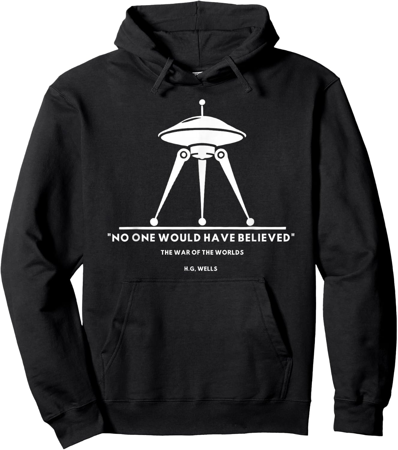The War of The Worlds - 'No One Would Have Believed' Quote Hoodie - Hoodie | Black