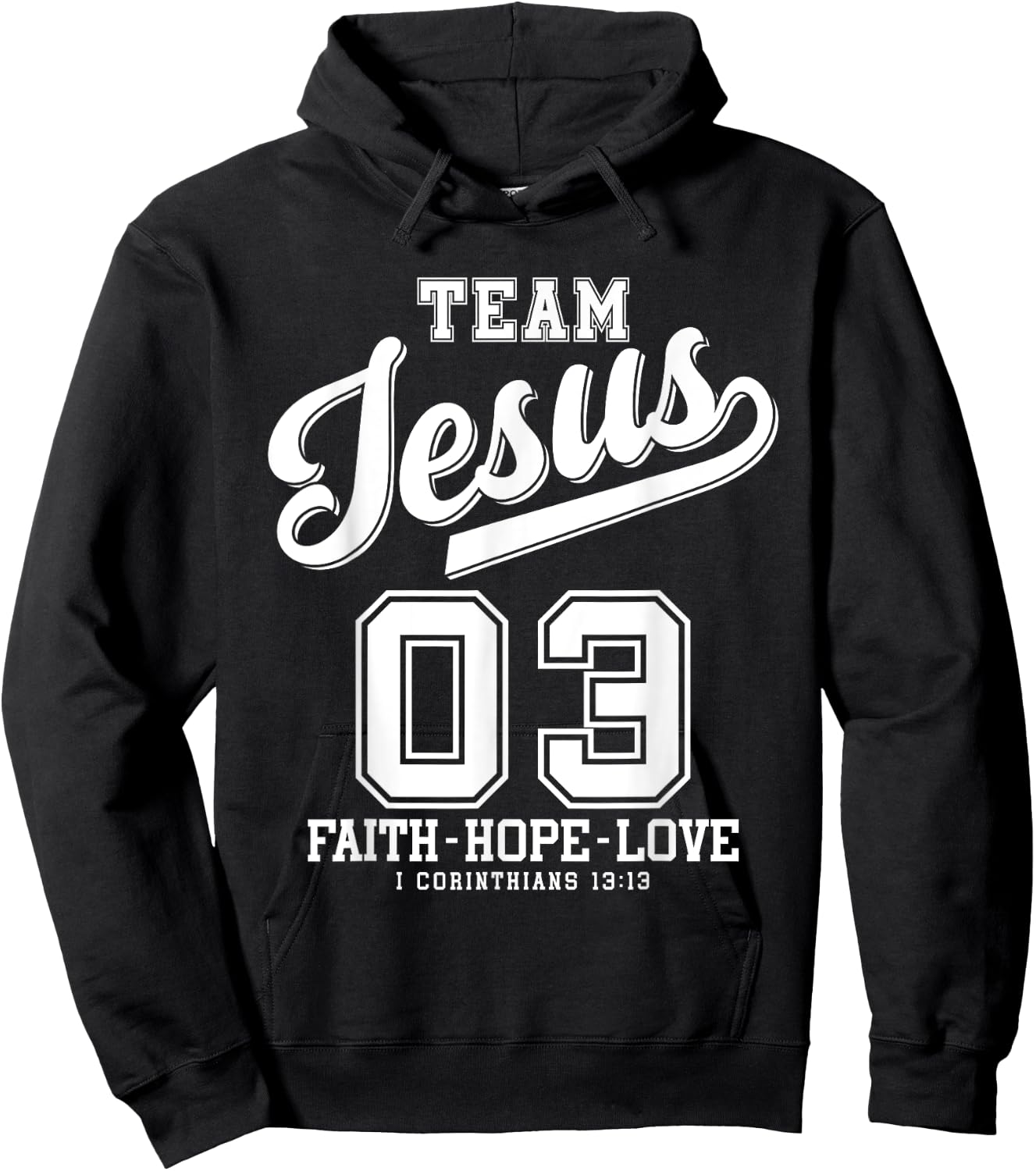 Christian - Team Jesus 03 Faith Hope Love Hoodie - Hoodie | Black