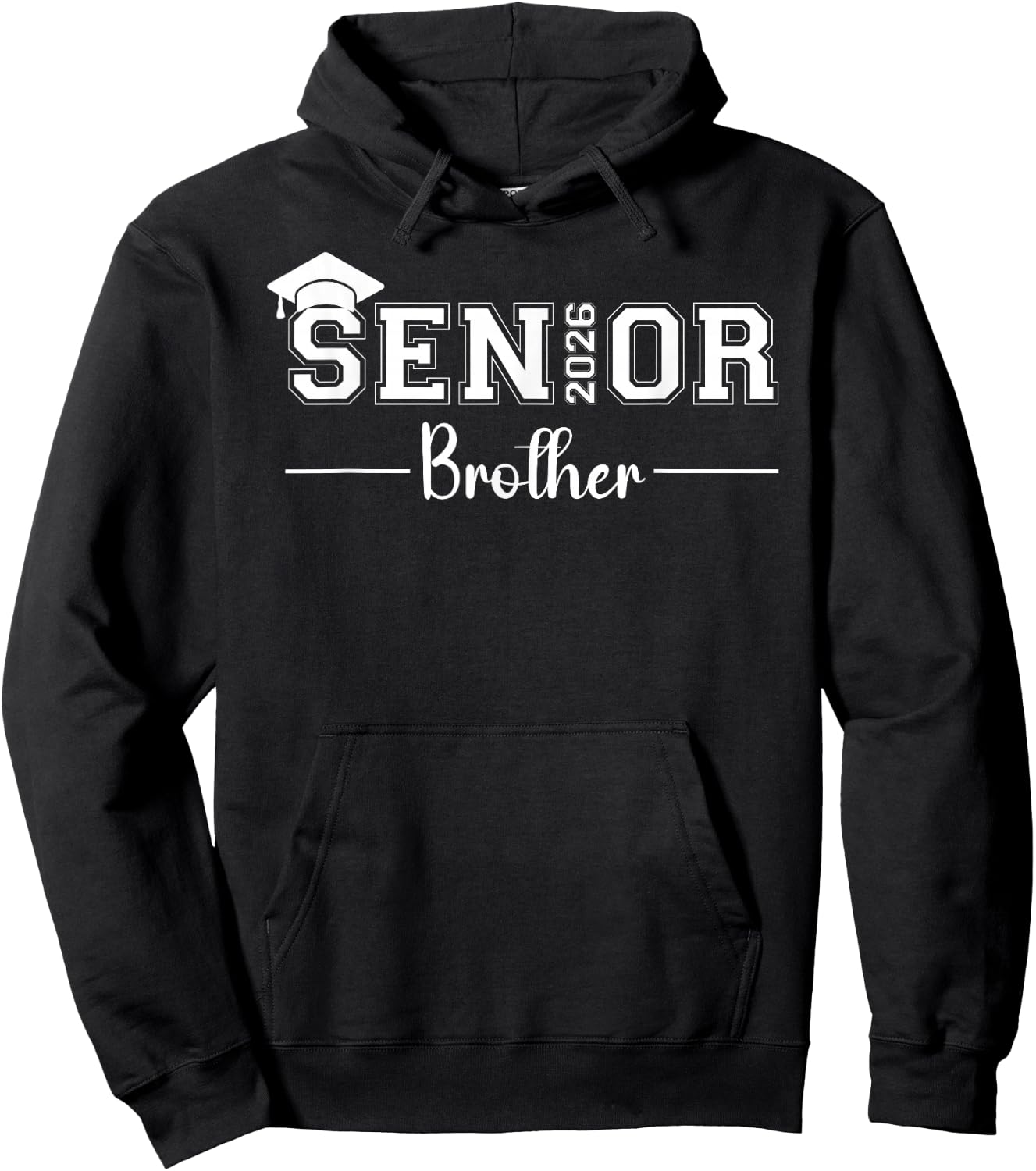 Senior 2026 Brother Class Of 2026 Brother Graduate Hoodie - Hoodie | Black