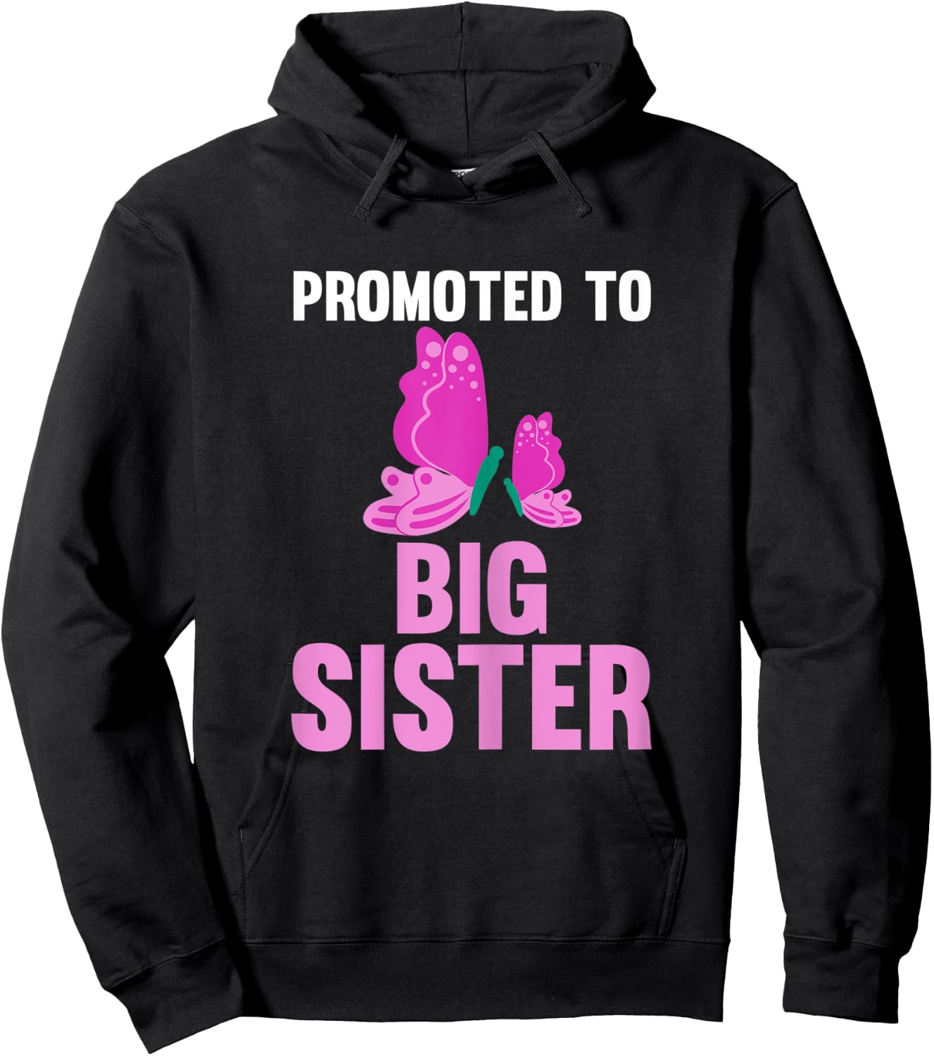 Promoted to Big Sister Butterfly Brother Hoodie - Hoodie | Black