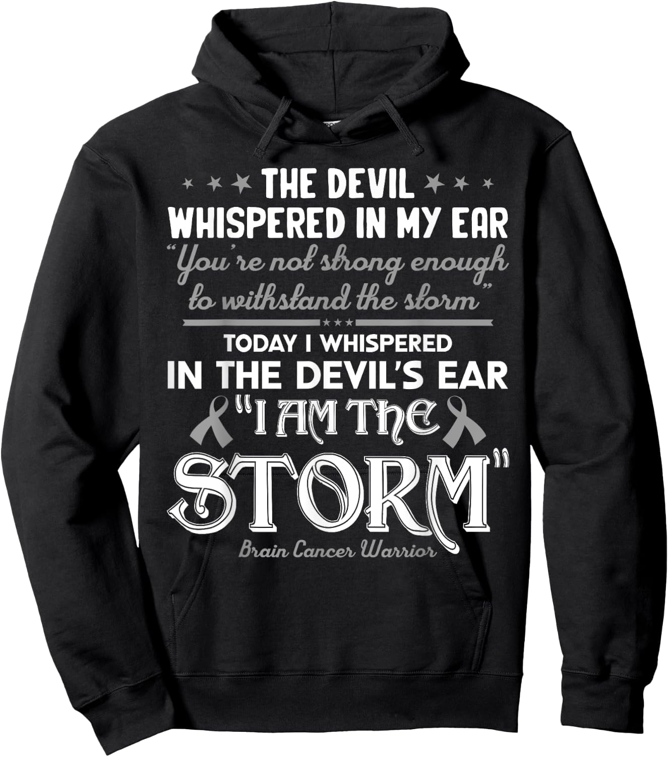 I Am The Storm Brain Cancer Tumor Awareness Gray Ribbon Hoodie - Hoodie | Black