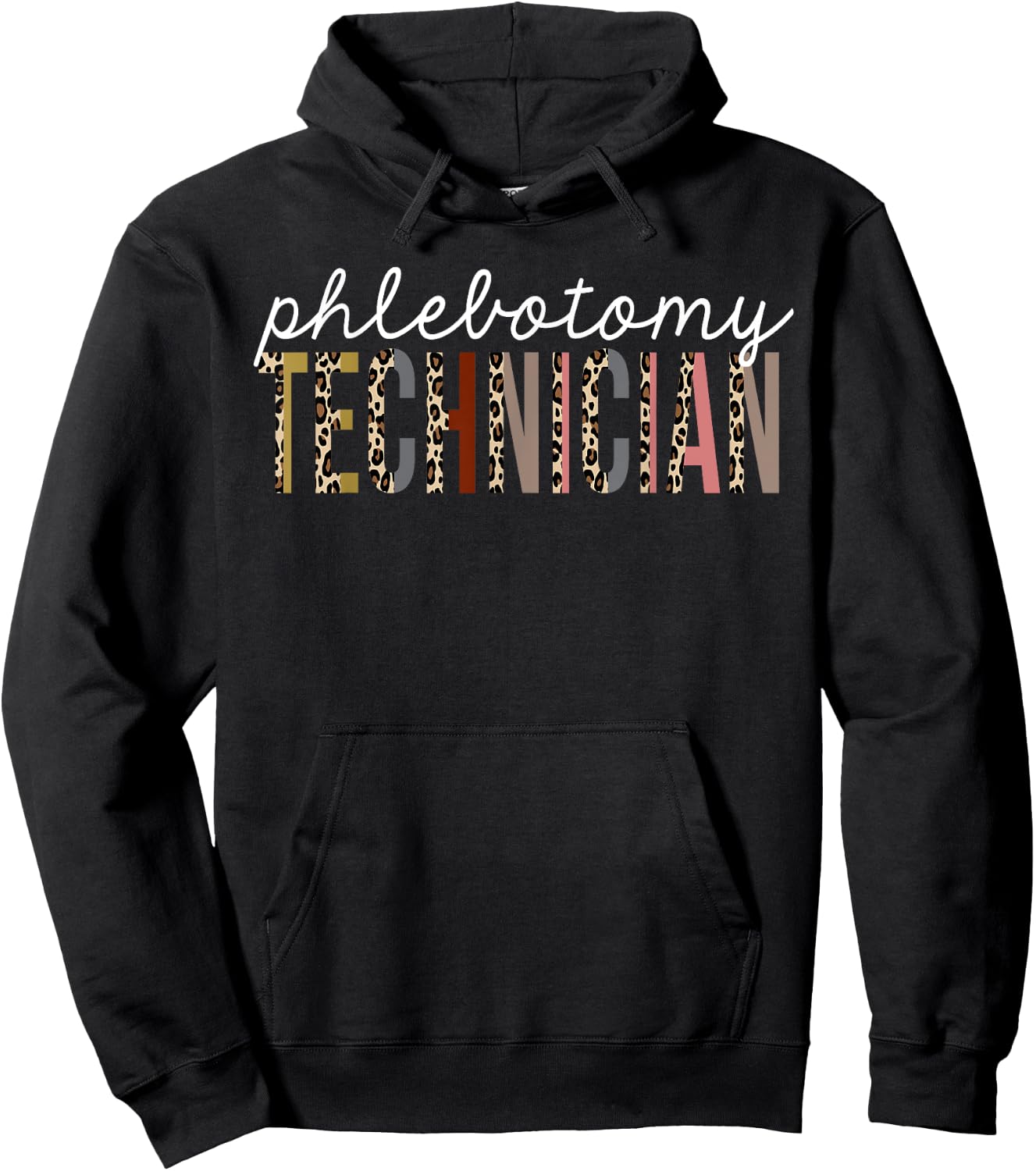 Phlebotomy Technician Leopard Print Funny Appreciation Hoodie - Hoodie | Black