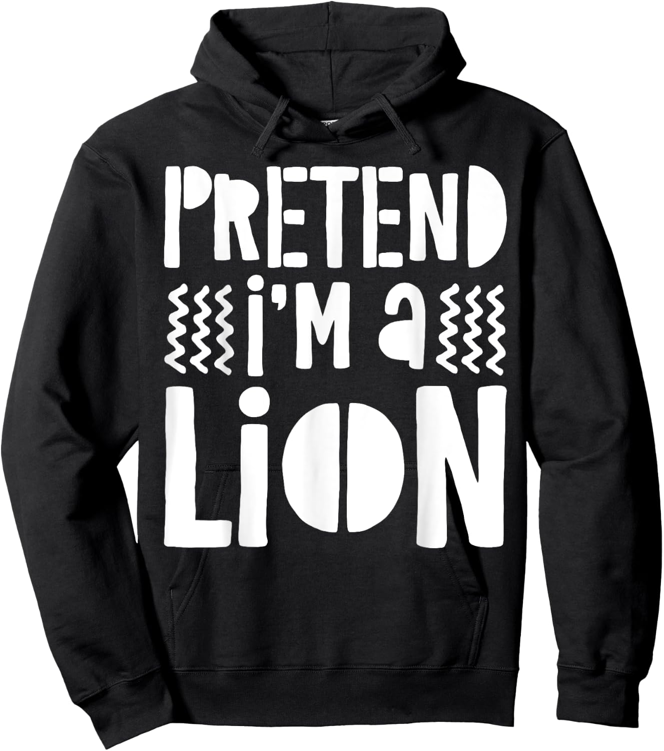 Pretend I'm A Lion Shirt Adult Men Women Kids Lion Costume Hoodie - Hoodie | Black
