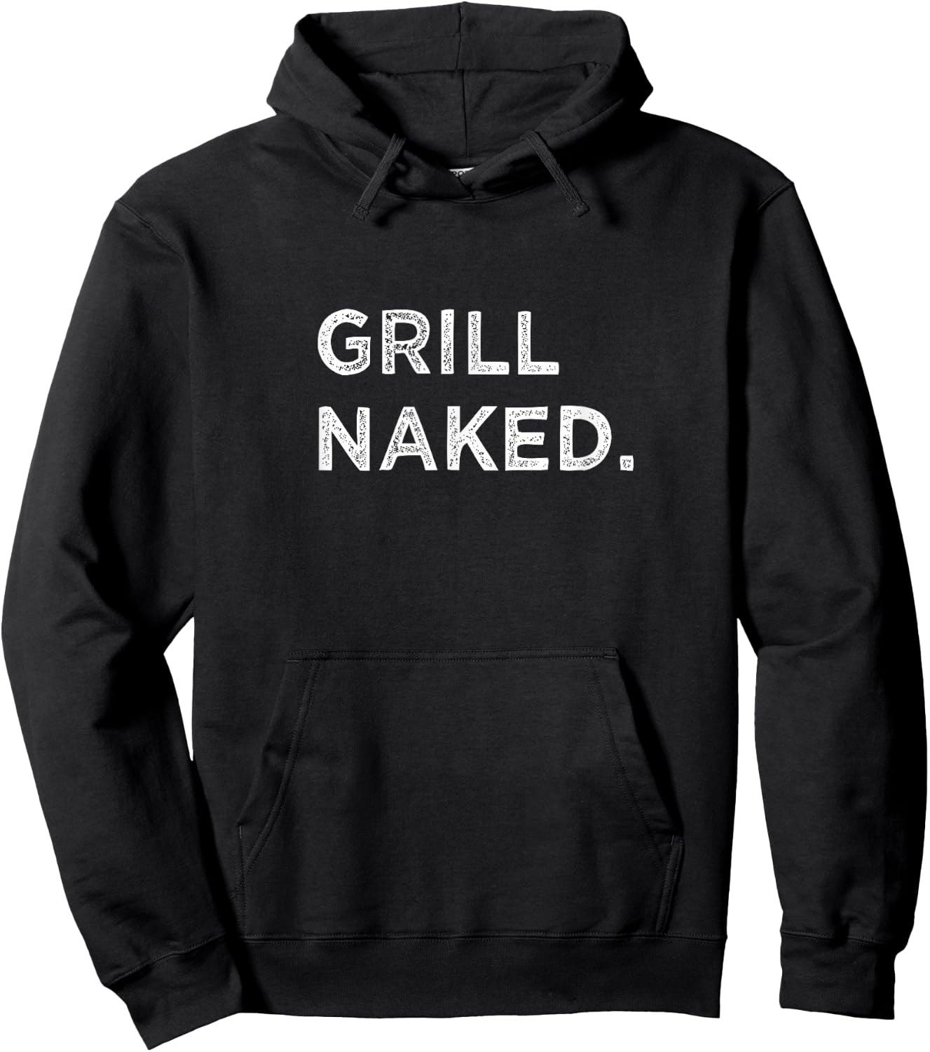 Grill Naked Funny Backyard BBQ Chef Barbecue Foodie Vacation Hoodie - Hoodie | Black