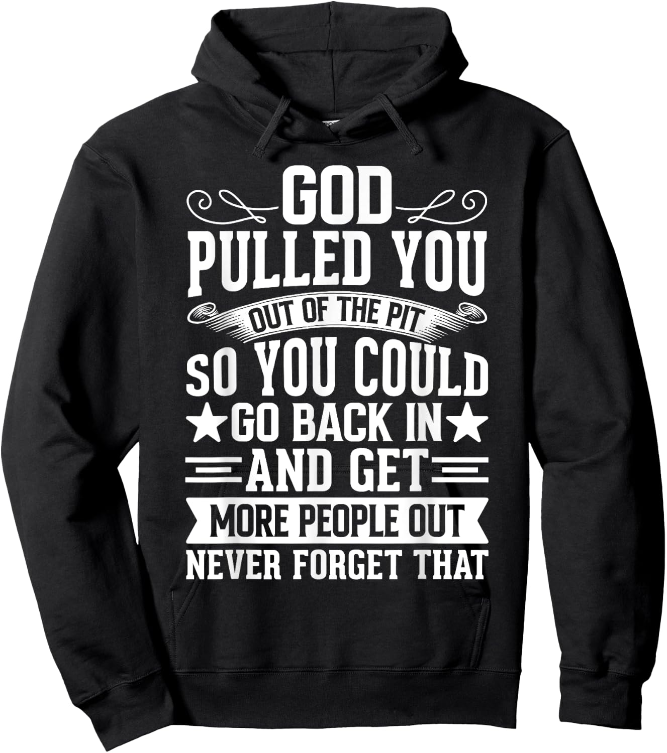 Sober Sobriety Recovery God Pulled You Out Of The Pit Hoodie - Hoodie | Black