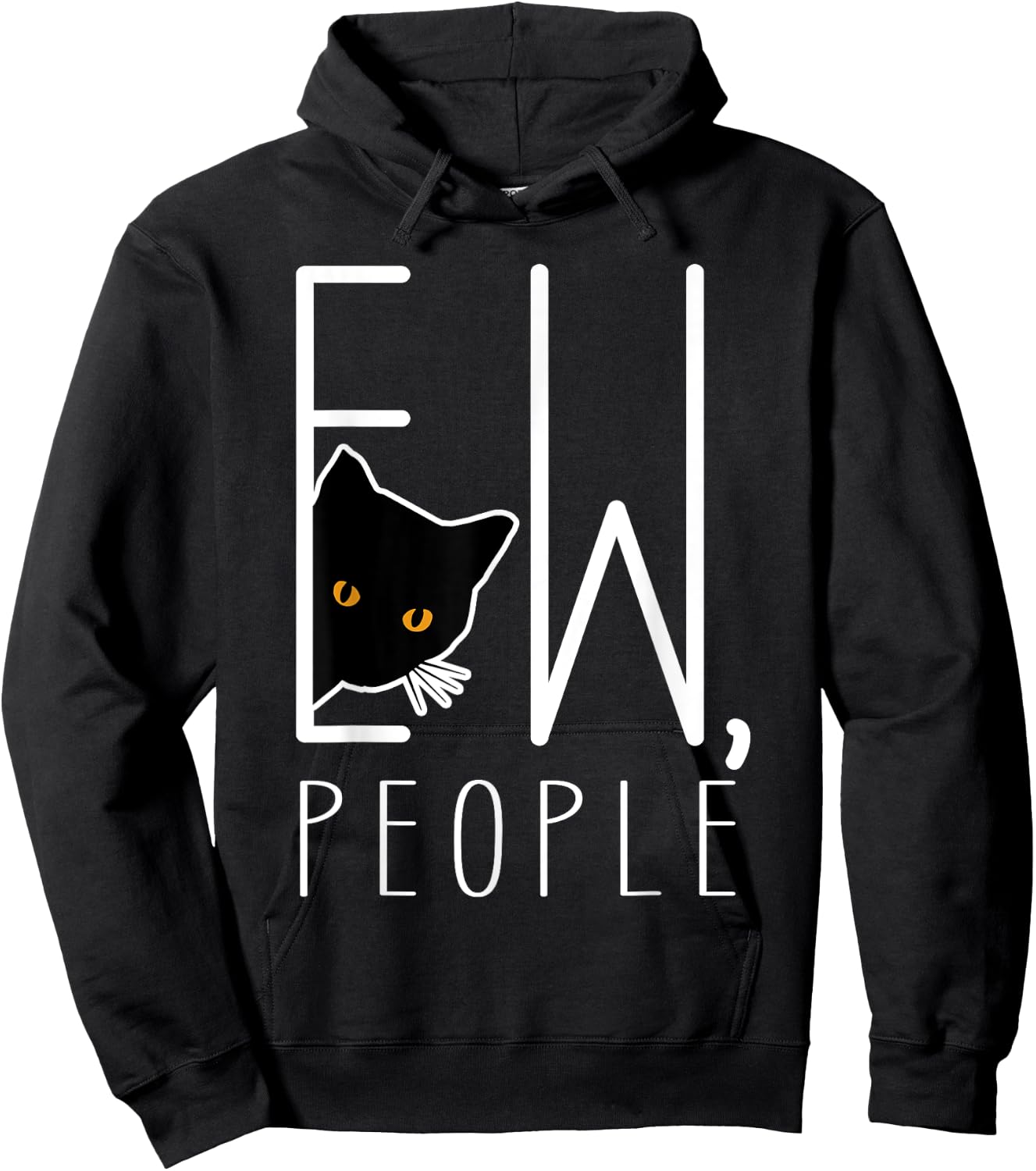 Funny Ew People Black Cat Introvert Anti-social Hoodie - Hoodie | Black
