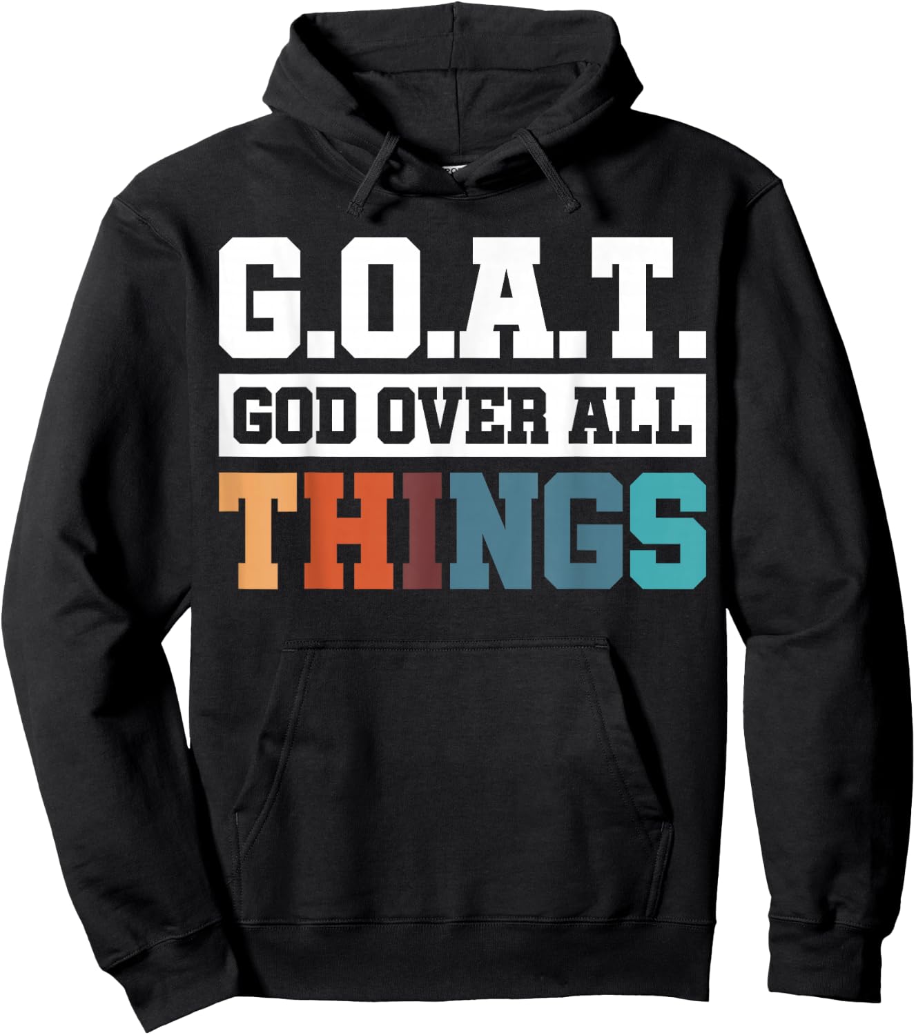G.O.A.T. God Over All Things Hoodie - Hoodie | Black