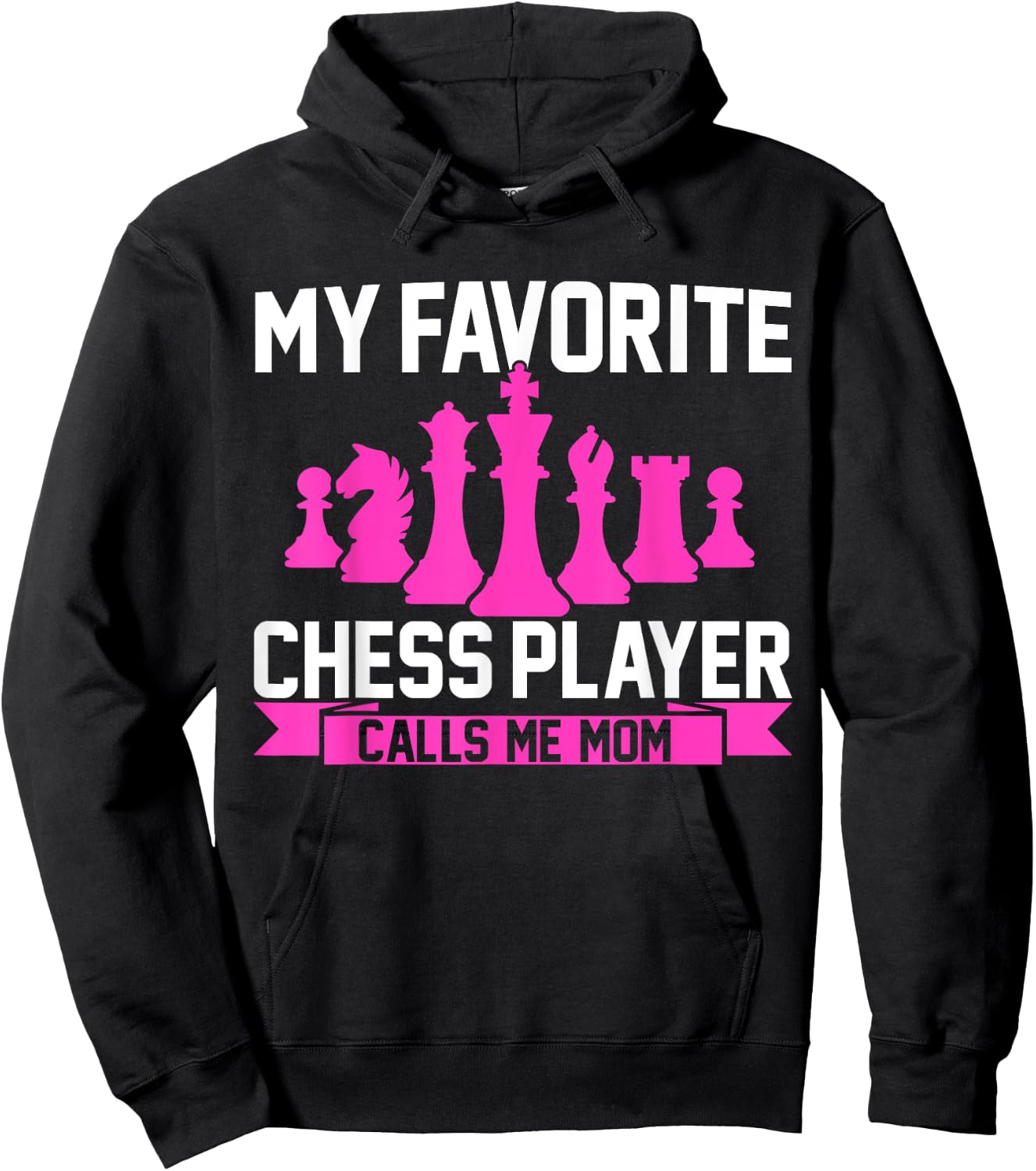 My Favorite Chess Player Calls Me Mom Chess Hoodie - Hoodie | Black