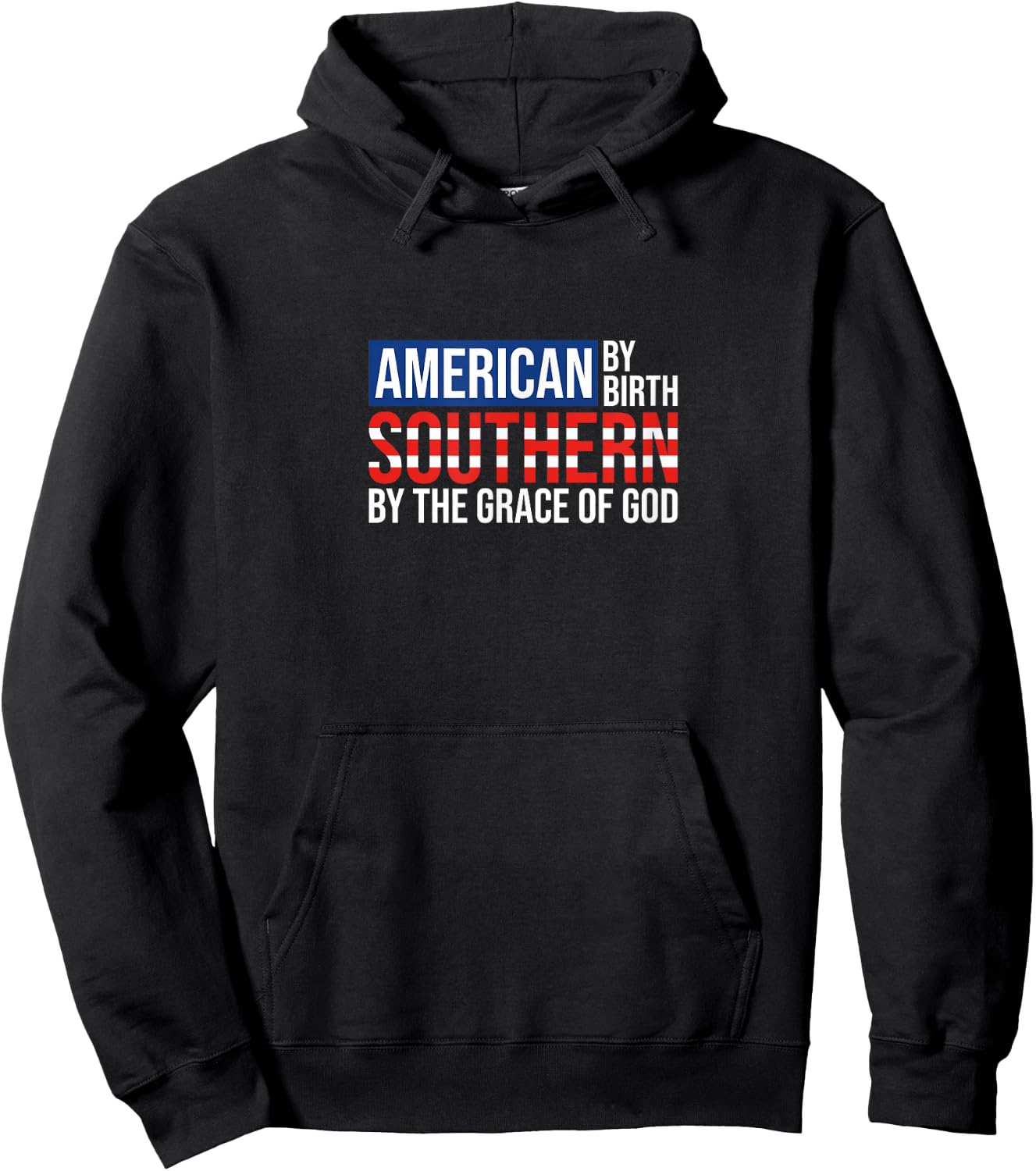 Southern By The Grace of God American By Birth Hoodie - Hoodie | Black