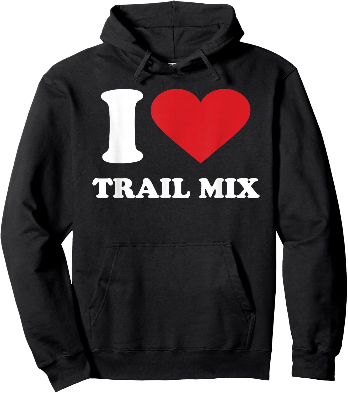 I Love TRAIL MIX I Heart TRAIL MIX Hoodie - Hoodie | Black