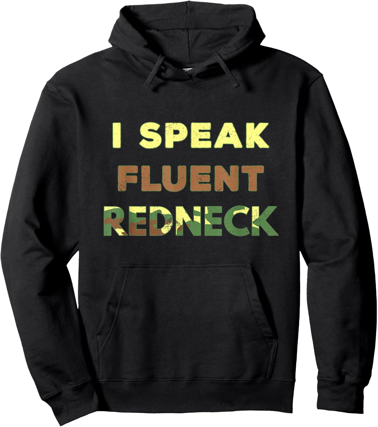 I Speak Fluent Redneck Country Southern Hoodie - Hoodie | Black
