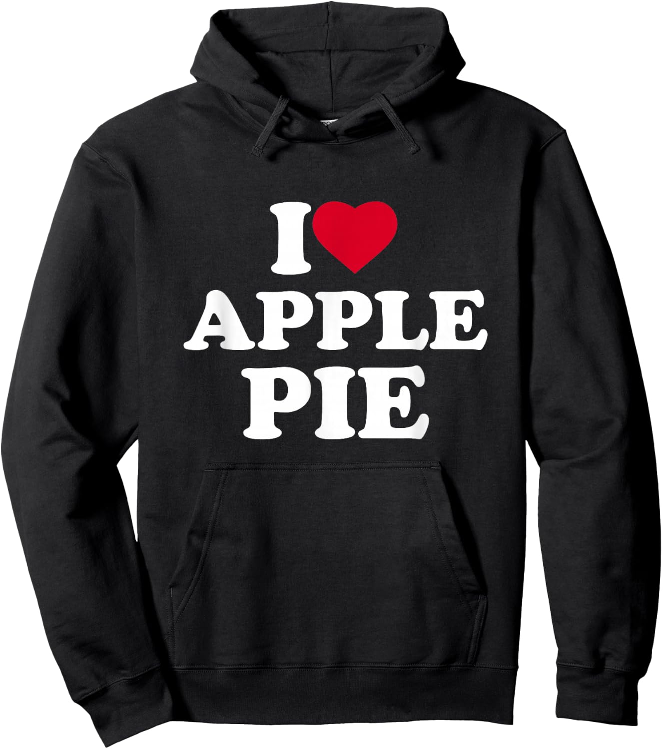 I Love Apple Pie I Heart Apple Pie Lover Hoodie - Hoodie | Black