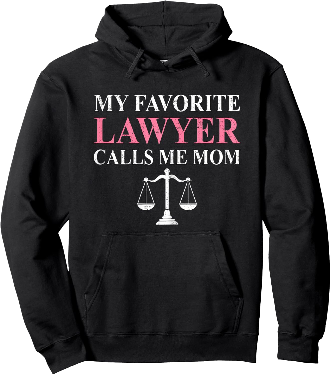 My Favorite Lawyer Calls Me Mom Mommy Mother's Day Women's Hoodie - Hoodie | Black