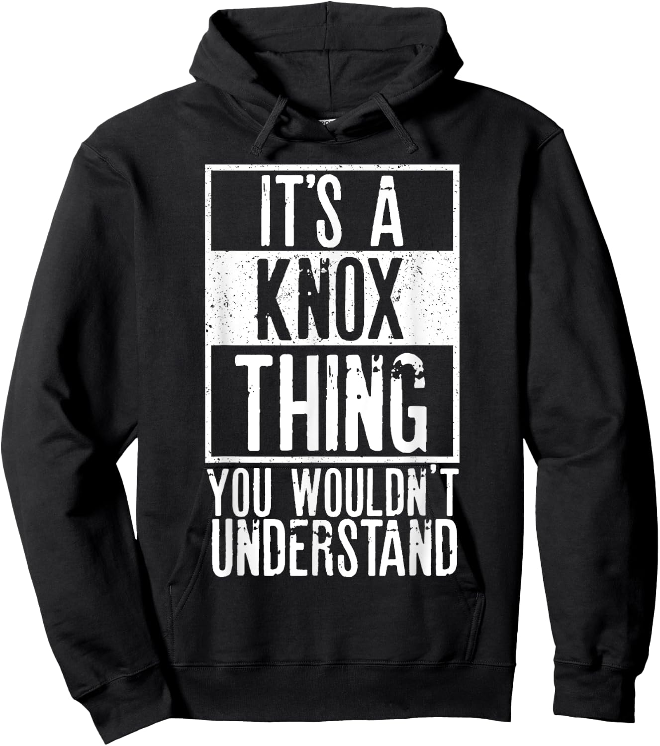 Its A Knox Thing You Wouldnt Understand Hoodie - Hoodie | Black