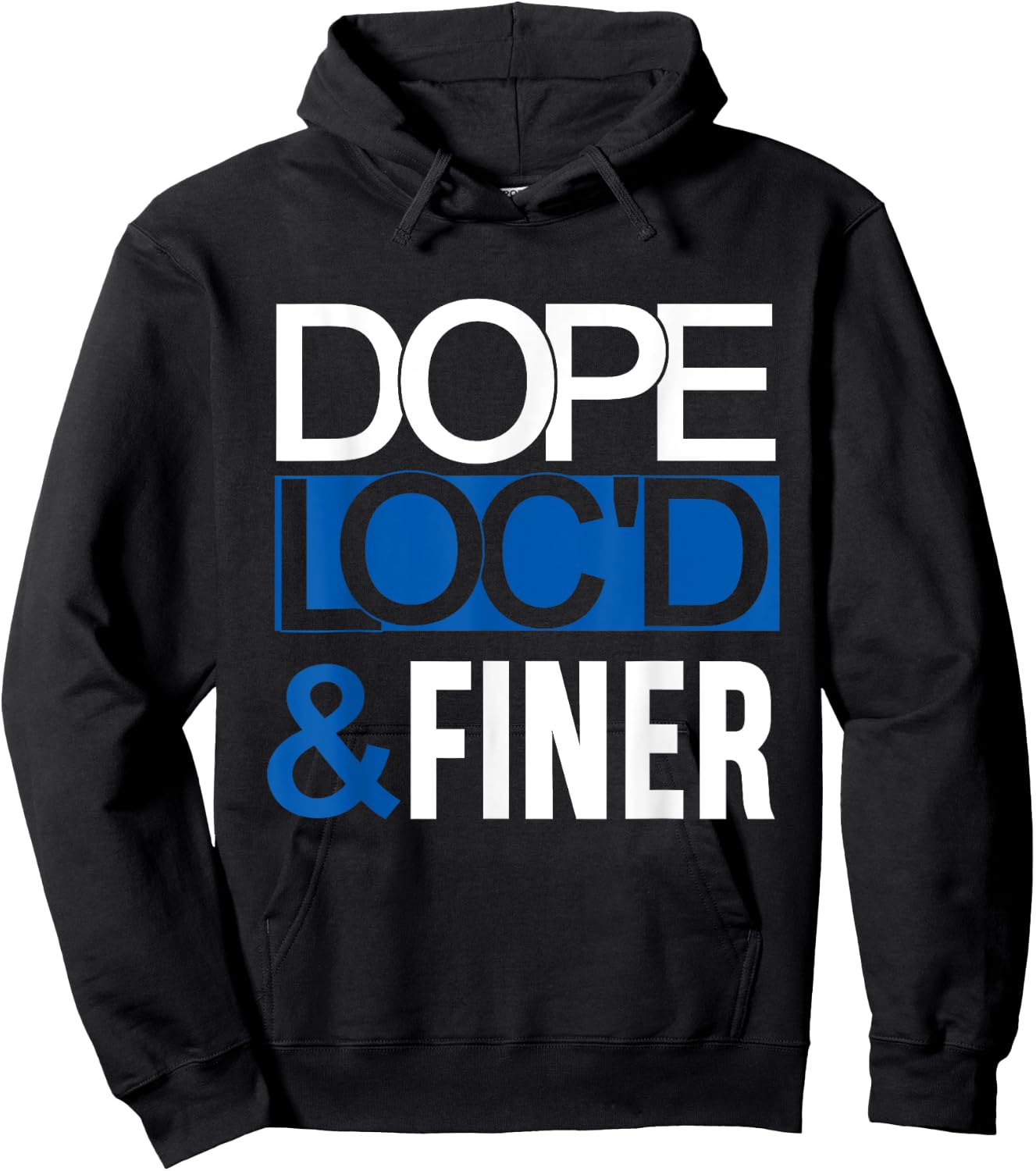 Dope Loc'd And Finer Black History Month Proud Black Woman Hoodie - Hoodie | Black