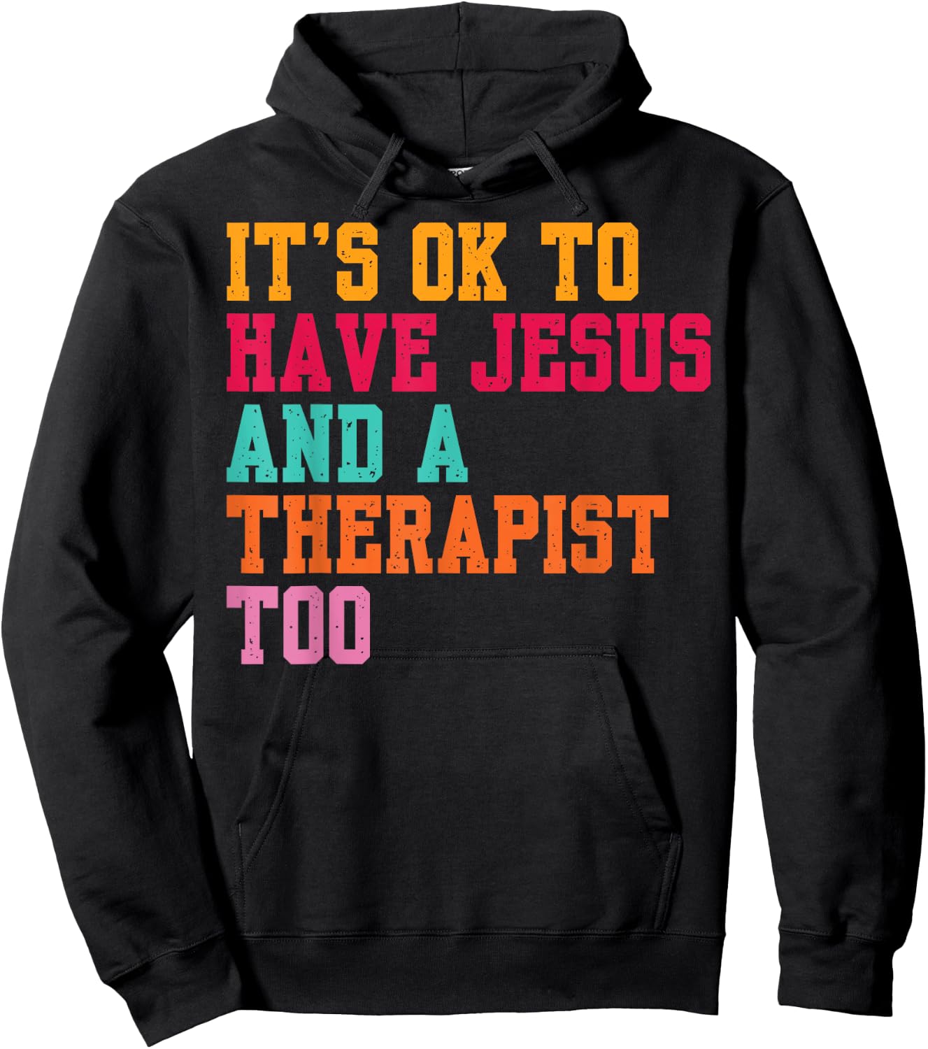 It's Ok To Have Jesus And A Therapist Too Therapy Christians Hoodie - Hoodie | Black