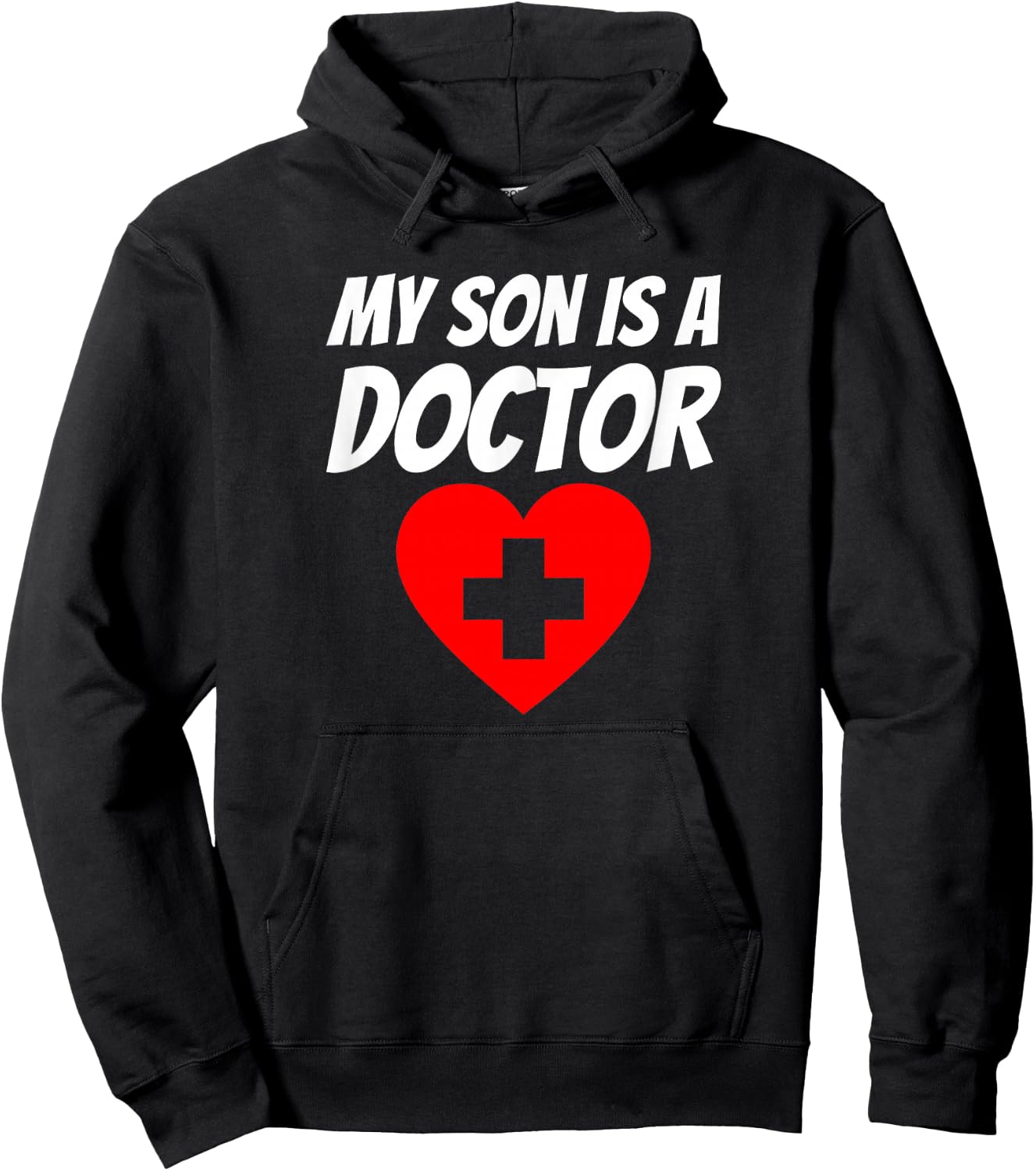 My Son Is A Doctor Shirt Proud Parents Graduation Gift Hoodie - Hoodie | Black