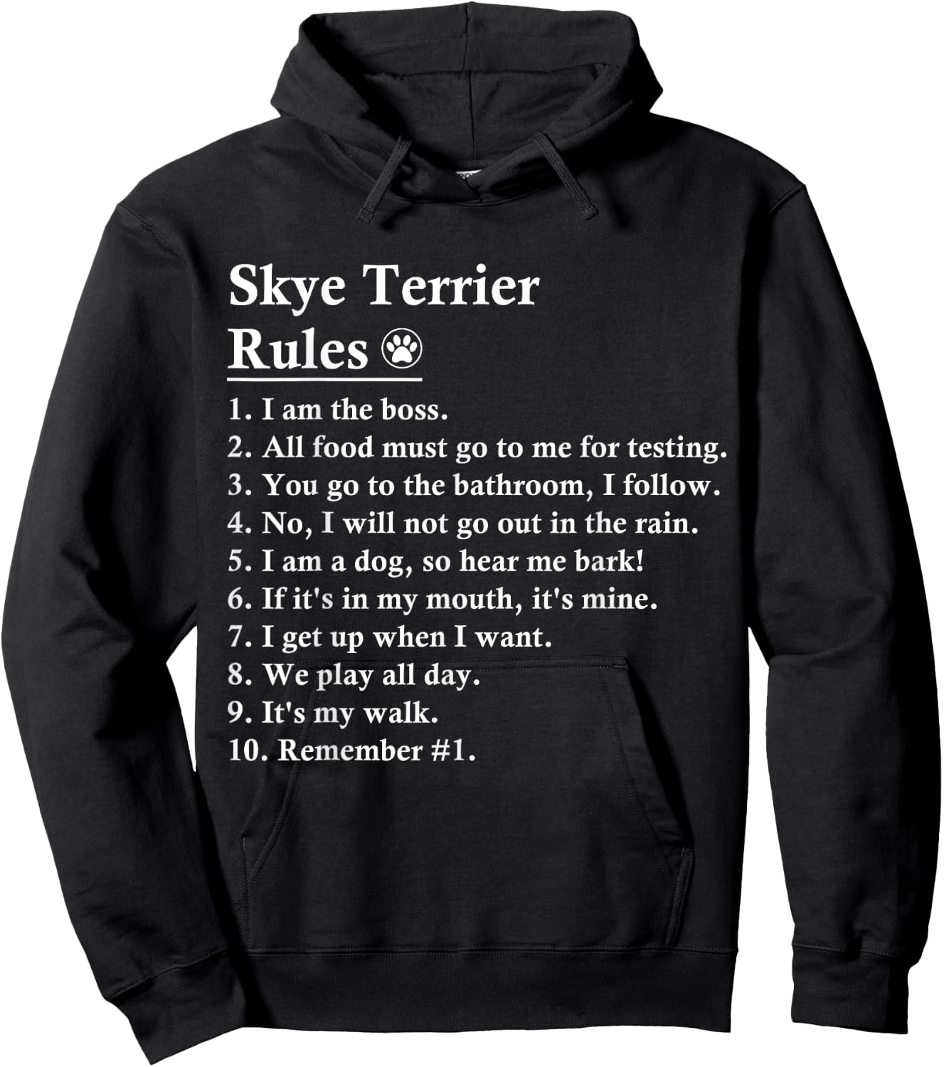 Funny Skye Terrier Dog Rules Men Women Girls Kids Hoodie - Hoodie | Black