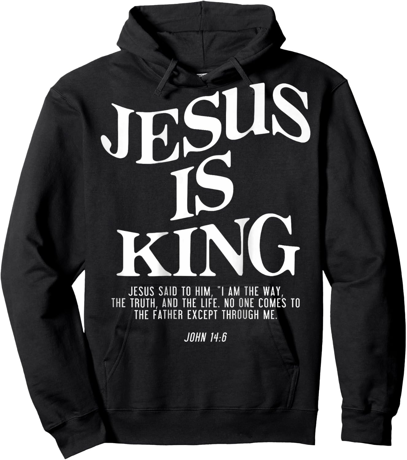Jesus Is King Jesus John 14:6 Costume Christian (On Back) Hoodie - Hoodie | Black
