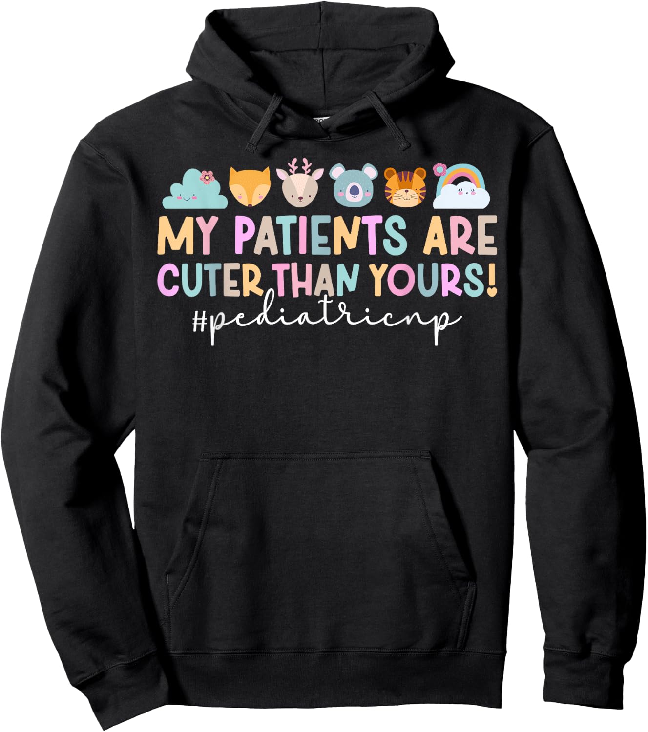 My Patients Pediatric NP Pediatric Nurse Practitioner Hoodie - Hoodie | Black