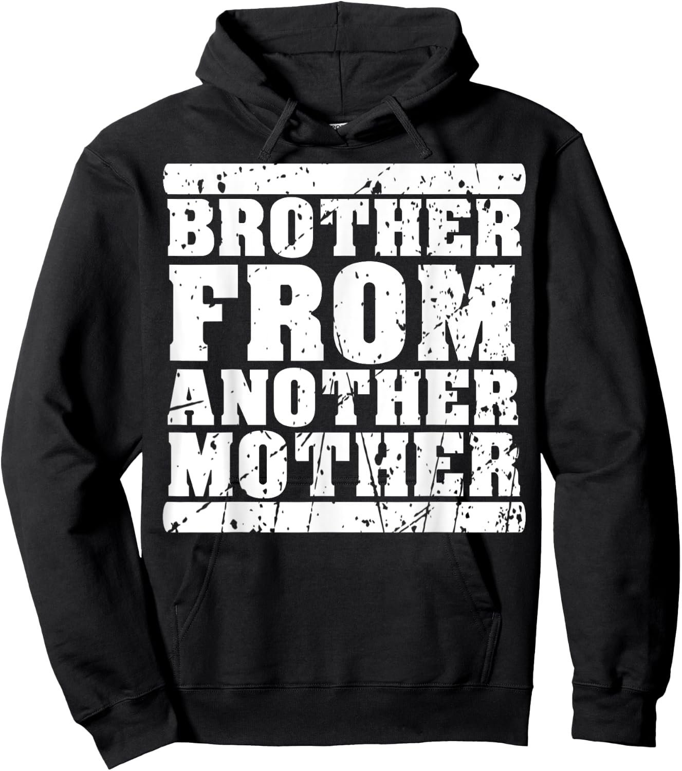 Brother from Another Mother Friendship Quotes Distressed Hoodie - Hoodie | Black