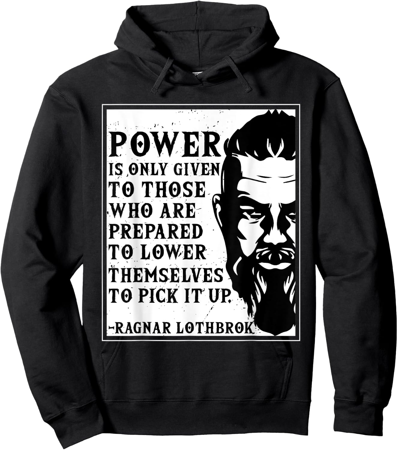 Ragnar Lothbrok Vikings Quote Novelty Hoodie - Hoodie | Black