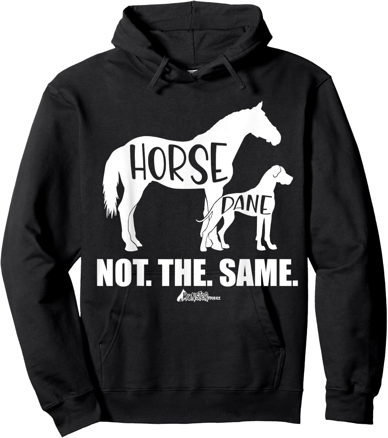 Horse Dane Not The Same, Great Dane Shirt, Funny dog Lover Hoodie - Hoodie | Black