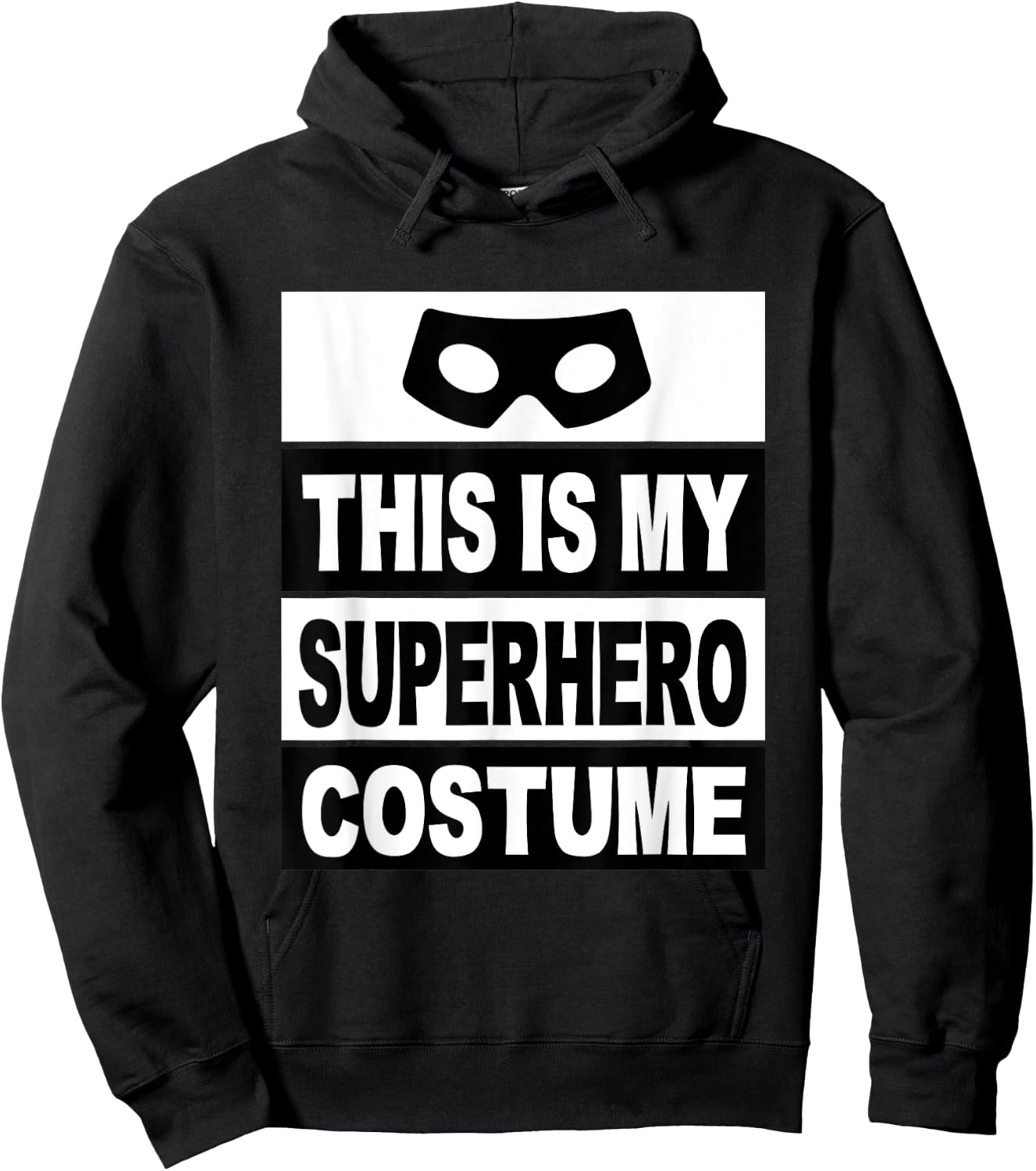 Retro This Is My Superhero Costume Shirt Lazy Costume Mask Hoodie - Hoodie | Black