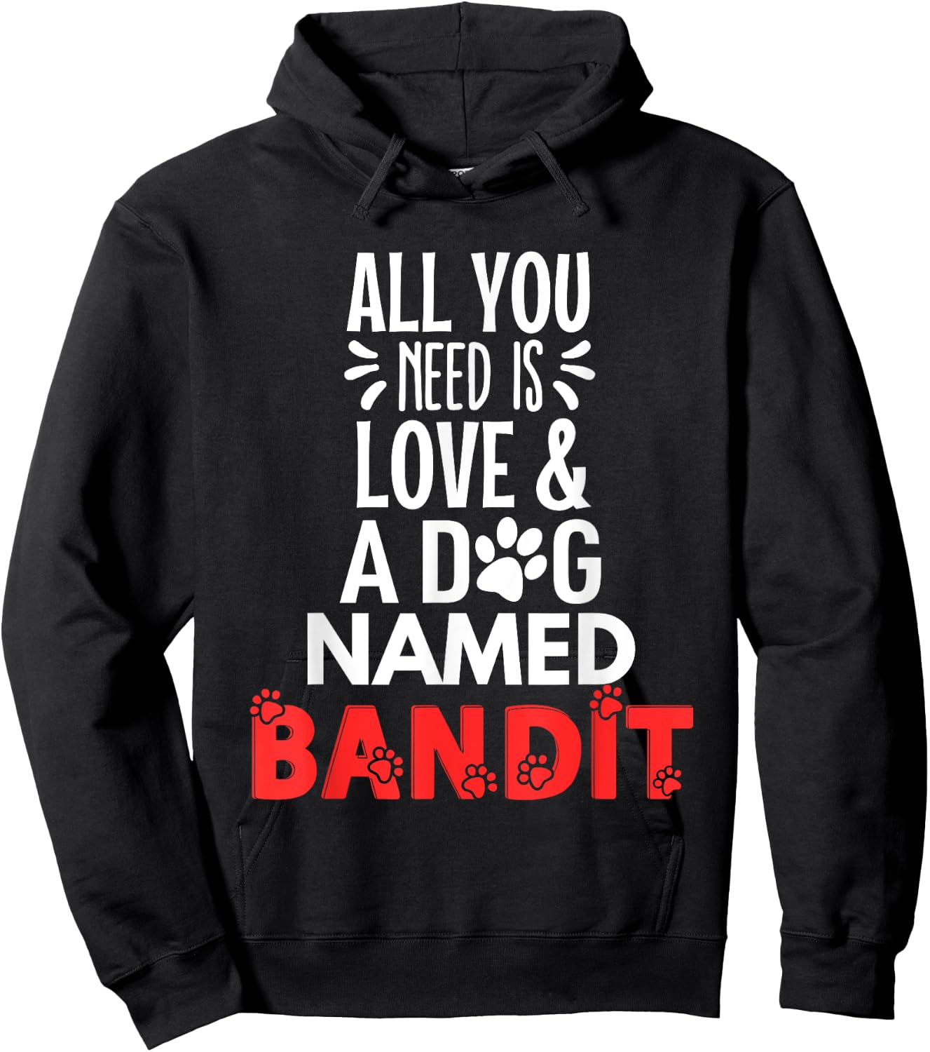 Dog Name Bandit Design - All You Need is Love! Women Kids Hoodie - Hoodie | Black