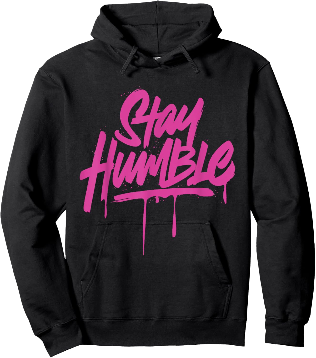 Inspirational Motivation Quotes Stay Humble Hoodie - Hoodie | Black