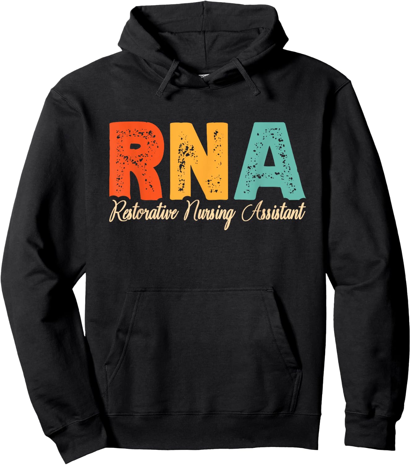 RNA Restorative Nursing Assistant Hoodie - Hoodie | Black