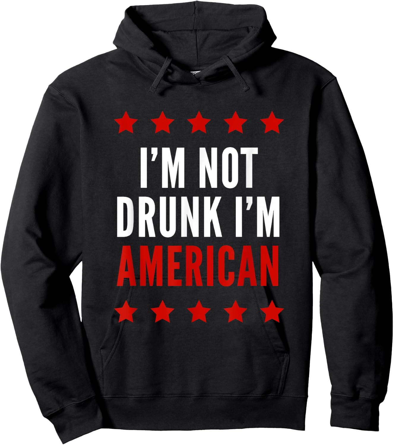 I'm Not Drunk I'm American Funny 4th Of July Women Men Hoodie - Hoodie | Black