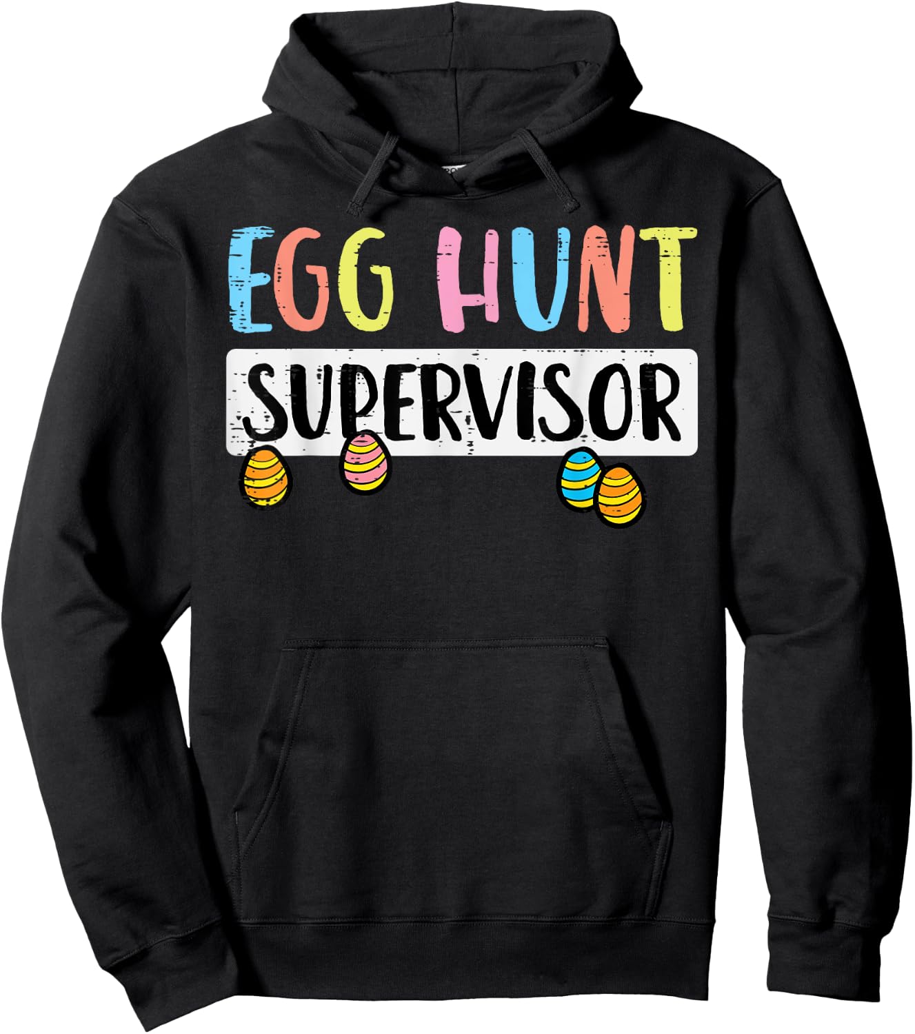 Easter Egg Hunt Supervisor Funny Mom Dad Men Women Kids Hoodie - Hoodie | Black