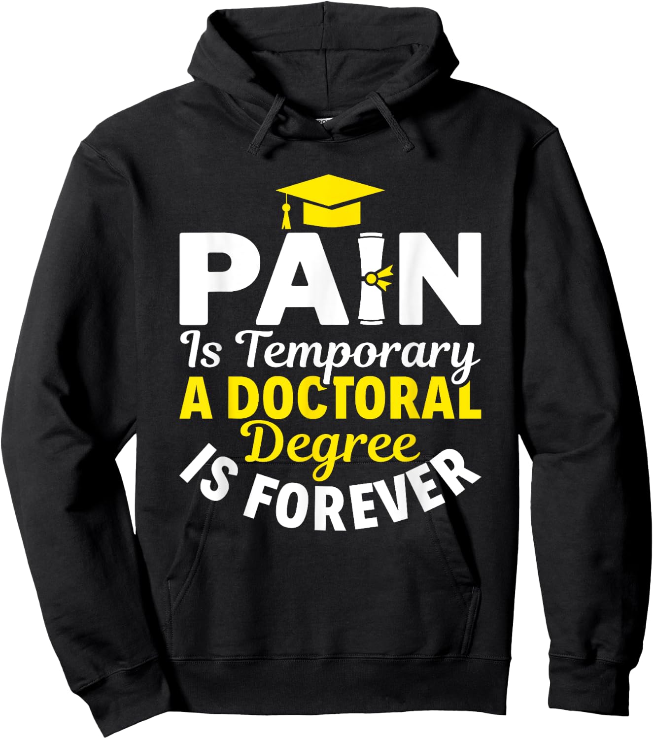 Doctoral Degree Is Forever PhD Graduation Doctorate Hoodie - Hoodie | Black