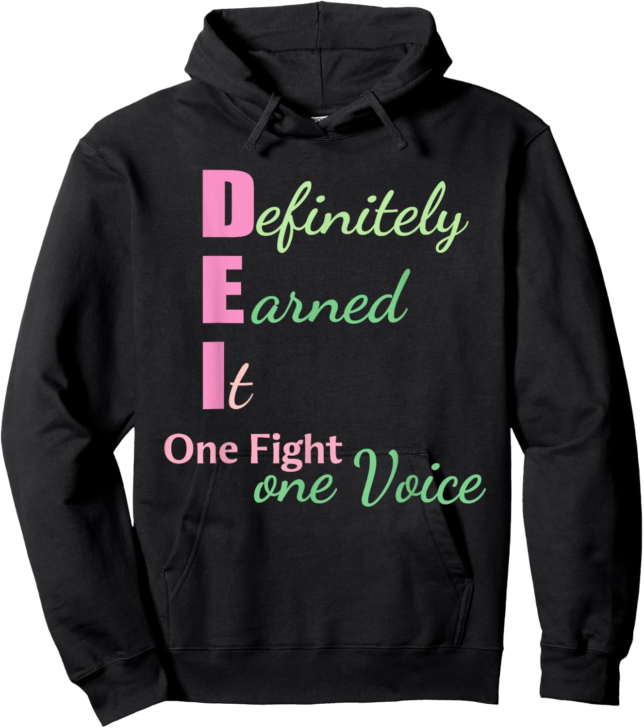 Definitely Earned It One Fight One Voice Funny Hoodie - Hoodie | Black