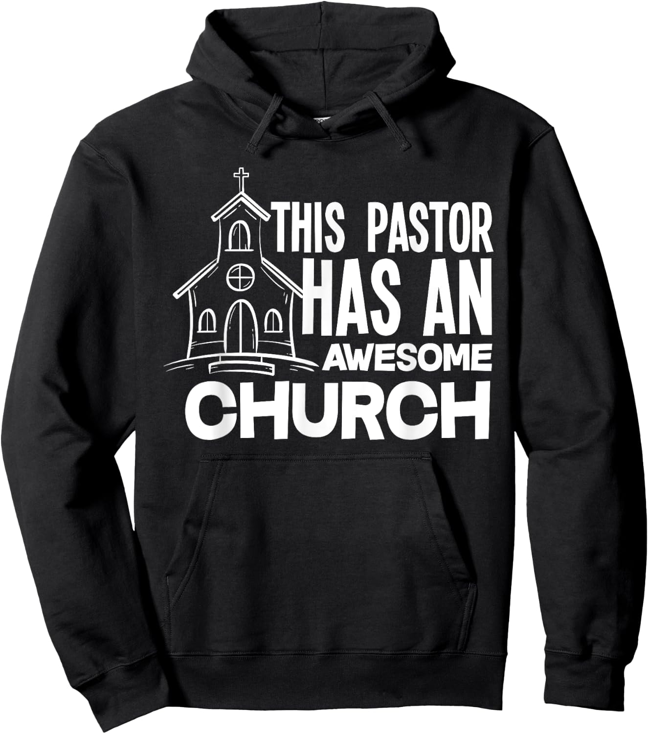 This Pastor Has An Awesome Church - Minister Clergy Pastor Hoodie - Hoodie | Black