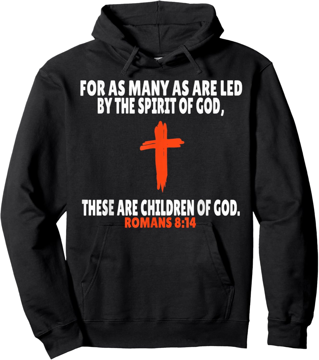 Romans 8:14 Bible Verses Scripture Hoodie - Hoodie | Black