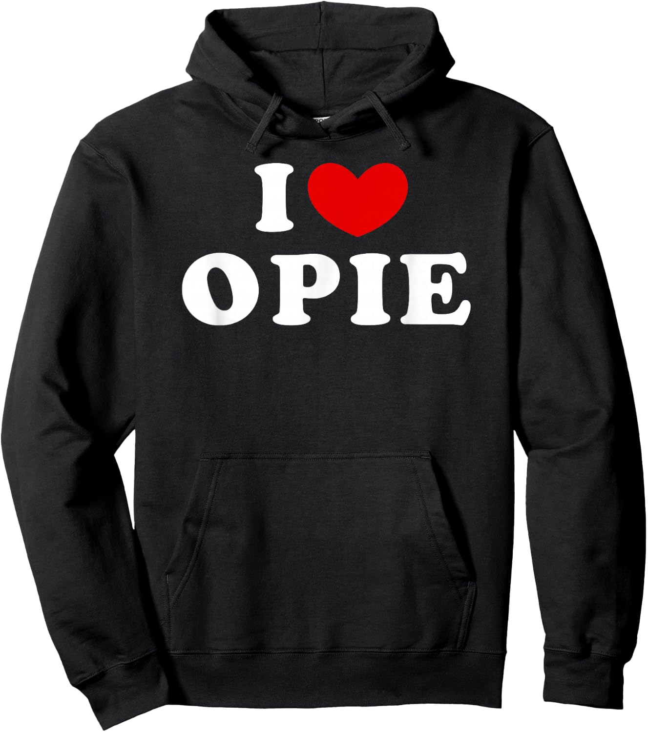 I Love Opie, I Love Opie Hoodie - Hoodie | Black