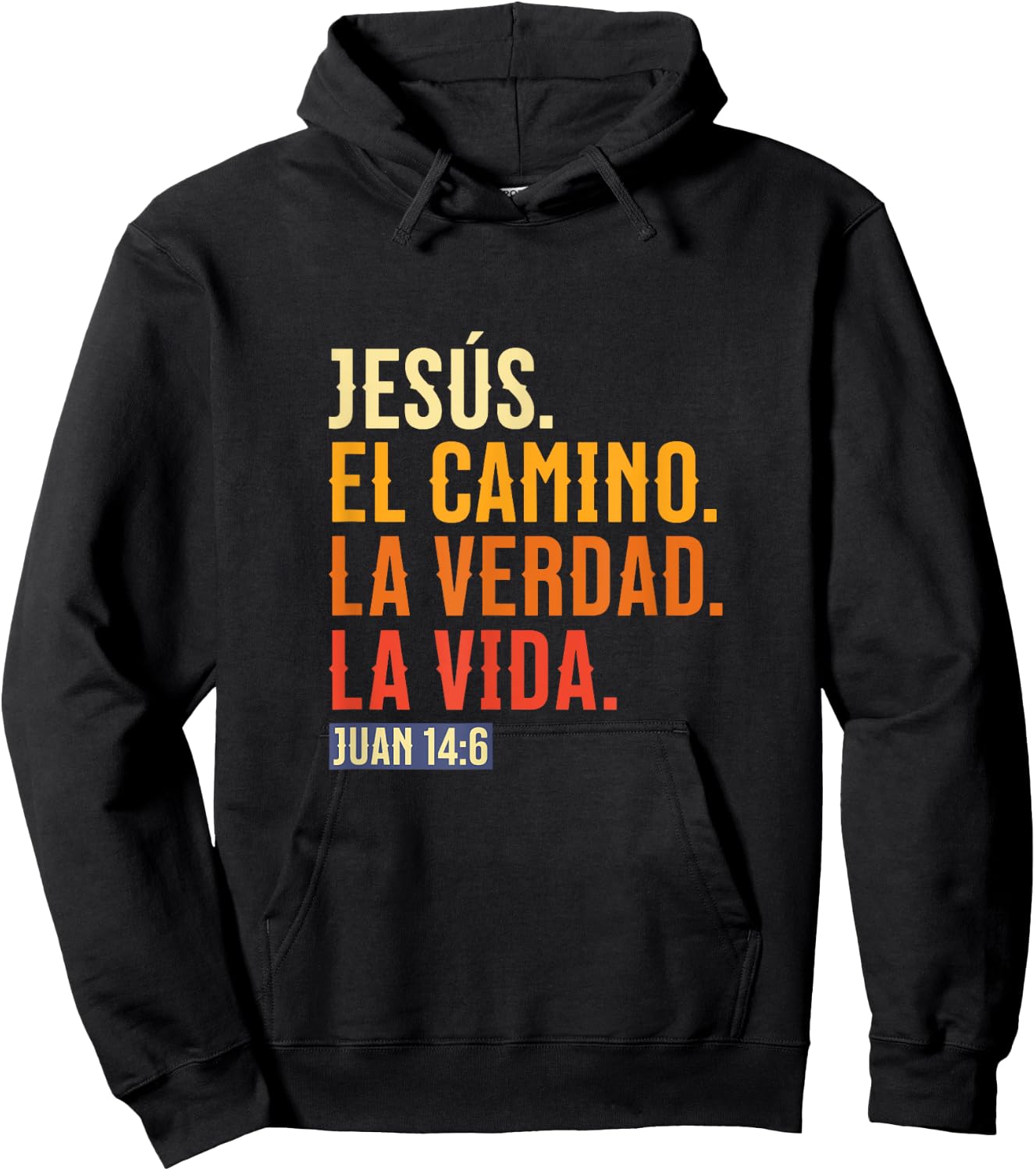 JESÚS. El camino, la verdad y la vida Hoodie - Hoodie | Black