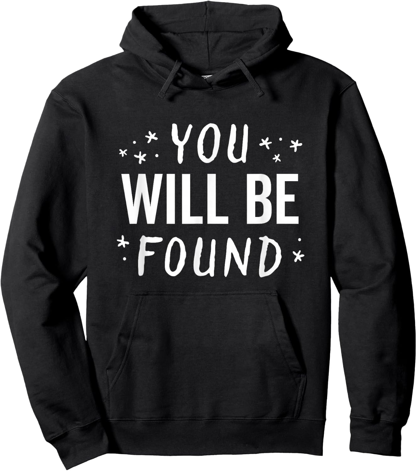 You Will Be Found Handwritten Glow Star Motivation Dark Hoodie - Hoodie | Black