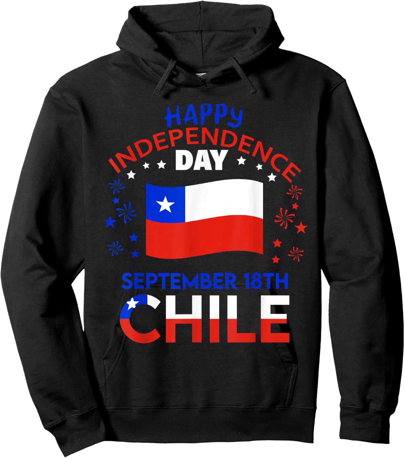 Chile 215th Independence Day Chilean Pride Chile Flag Hoodie - Hoodie | Black