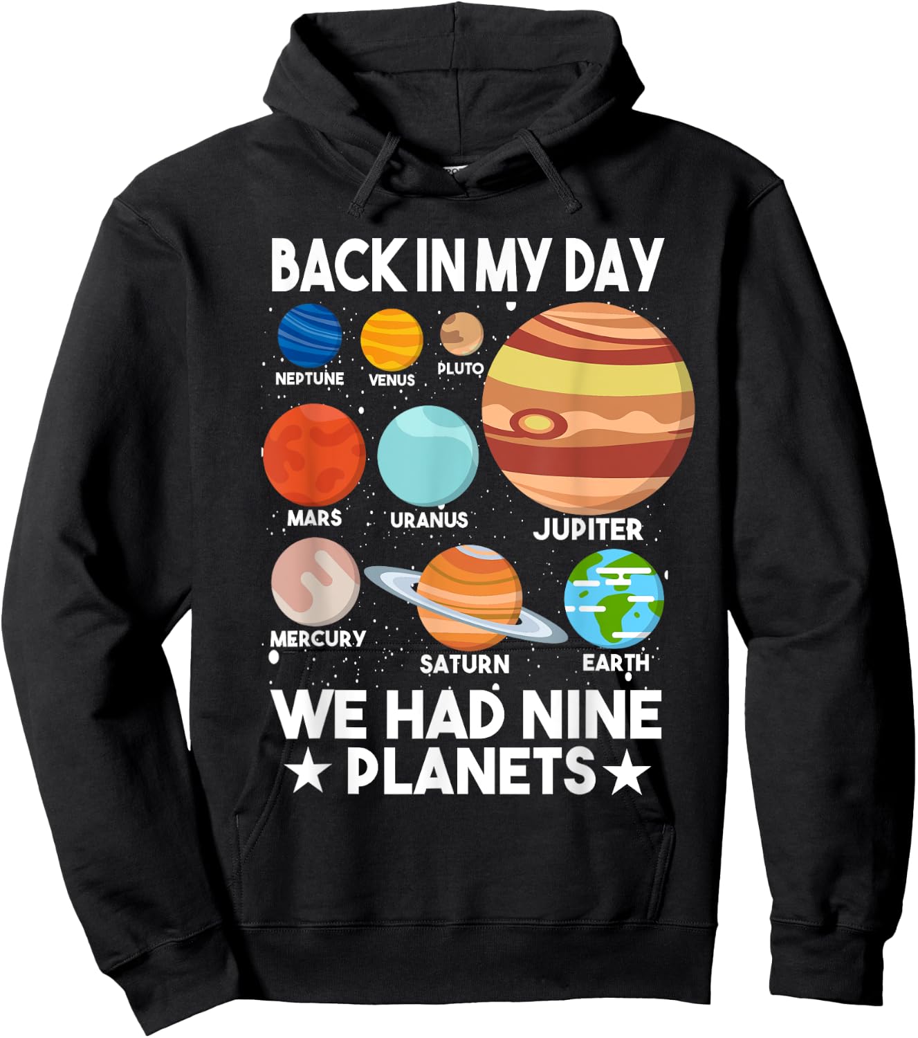 Back In My Day We Had Nine Planets - Pluto Hoodie - Hoodie | Black